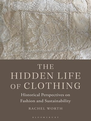 cover image of The Hidden Life of Clothing